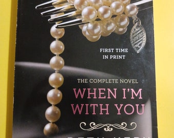 When I'm with You: A Because You Are Mine Novel (Because You Are Mine Series)