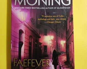 Faefever (Book #3 in the Fever Series) by Karen Marie Moning