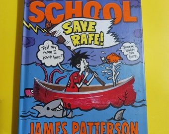 Middle School: Save Rafe! By Chris Tebbetts and James Patterson-USED BOOK