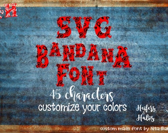 Bandana SVG Font- digital cut file for cricut and silhouette, SVG, eps, dxf western, ranchy, punchy, heifers and halos original