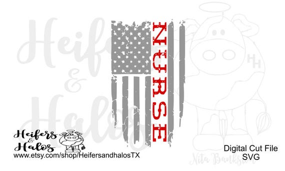 Nurse distressed flag digital cutting file svg pdf png | Etsy