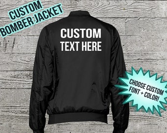 Custom Bomber Jacket - Unisex Personalized Bomber Jacket - Custom Text - Custom Jacket - Customizable Clothing - Custom Gift - Monogram Gift