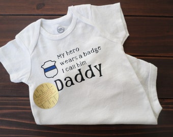 My Hero Wears A Badge, I Call Him Daddy Onesie, Handmade, Unisex, Blue Stripe
