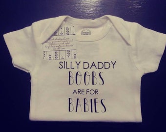 Boobs Are For Babies Onesie
