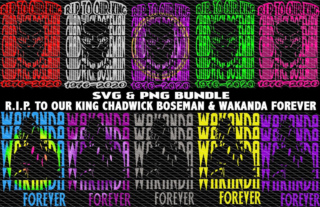 Buy Rip to Our KING CHADWICK BOSEMAN Wakanda Forever Svg and Png Bundle  Online in India