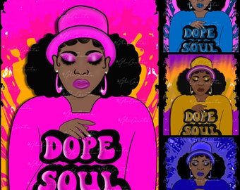 DOPE SOUL SISTER png Bundle perfect for you or dye sublimation projects