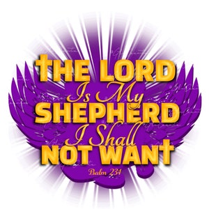 The LORD is my SHEPHERD Psalm 23  dye Sublimation transparent bundle