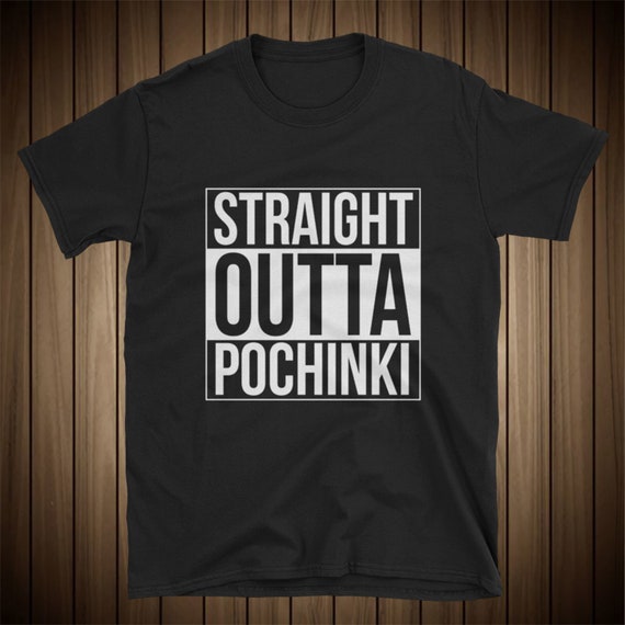 Straight Outta Pochinki PUBG Inspired Adult and Kid Sizes T-Shirt