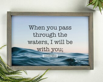 Bible Verse Isaiah 43:2 Printable - Digital Download -