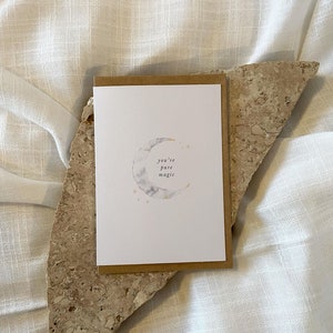 You're Pure Magic, Greeting Cards, Birthday card, Moon Card, Celebration Greeting Card, Card, Greeting Card, Crescent Moon Card