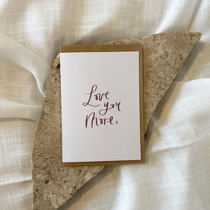 Love You More, Greeting Cards, Valentines Day card, Celebration Greeting Card, Card, Greeting Card, Valentines Day