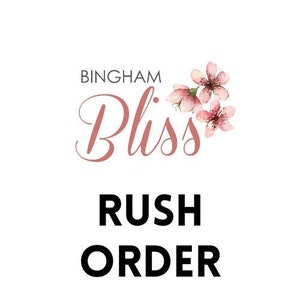 RUSH ORDER