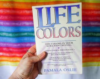 Life Colors by Pamala Oslie: Aura & Personal Development, 1991 First Edition