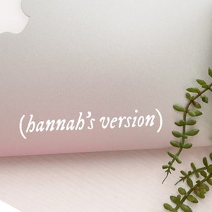 Custom Version Vinyl Sticker | Decal for laptop, phone, water bottle, car