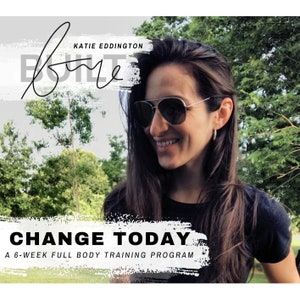 May include: A woman wearing sunglasses and a black t-shirt smiles in front of a green background. The text "CHANGE TODAY" is written in white on a black background with a white brushstroke effect. Below the text is the phrase "A 6-WEEK FULL BODY TRAINING PROGRAM".