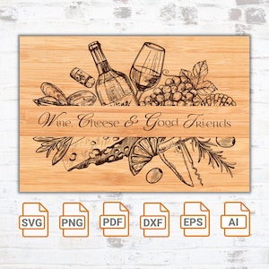 Wijn, kaas en goede vrienden SVG| Laservijl charcuteriekarton| Vintage-stijlontwerp voor lasergravure| Snijplank SVG| Cricut