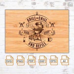 Grill Chill und Refill SVG Datei | Grillmeister| Schneidebrett SVG | Cricut| Dateien schneiden| Grill-Timer SVG-Datei | Lustiges Schneidebrett