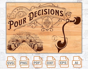 Let's Make Pour Decisions SVG| Wine Drinking| Wine digital design| Glowforge thunder| Fancy Charcuterie Definition SVG