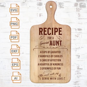 Rezept für eine besondere Tante| Faux Schneidebrett SVG| Glowforge bereit| Lasergeschnittene Datei| Schneidebrett SVG| Essenstablett Svg| Familie Zitat Svg