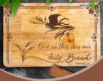 Tabla de cortar cristiana SVG / Versículo bíblico "Danos hoy nuestro pan de cada día" / Grabado láser SVG para Glowforge Cricut