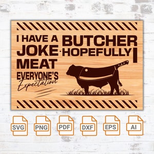 Ich habe eine Metzgerei Witz svg Datei| Grillmeister| Schneidebrett SVG | Cricut| Grill-Timer SVG-Datei | Lustiges Schneidebrett