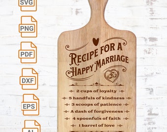 May include: Wooden cutting board with a handle, engraved with the words "Recipe for a Happy Marriage" and a list of ingredients. The ingredients include "2 cups of loyalty" and "1 barrel of love".