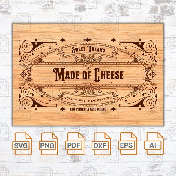 Sweet Dreams are Made of Cheese SVG | Cute Charcuterie Board SVG | Fancy Charcuterie Definition SVG | Charcuterie Board Silhouette Cut Files