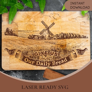Tabla de cortar cristiana SVG / Archivo de grabado láser "Nuestro pan de cada día" / Archivo SVG láser de cocina para Glowforge Cricut
