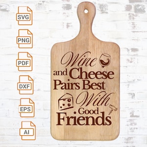 Wein und Käse Paare Beste SVG | Ausgefallene Charcuterie Definition SVG | Wein SVG | Wein und Käse Grafik |Glowforge | Küchenschild svg