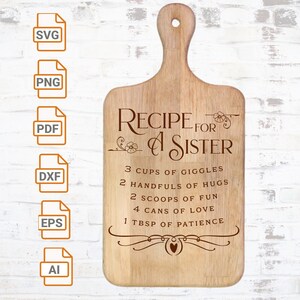 Receta para una tabla de cortar hermanas Svg/ Cita de hermanas inspiradoras Svg/ Amor de hermana Svg/ Toalla de plato Svg/ Familia Svg/ Hermanas Svg
