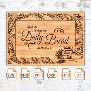 Our Daily Bread svg ファイル | カッティングボード SVG | Cricut | カットファイル | シャルキュトリーボードレーザー SVG ファイル