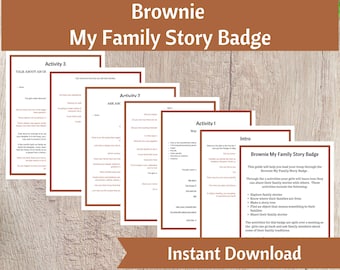 May include: A printable guide for Brownie Girl Scouts to earn the My Family Story Badge. The guide includes five activities, an introduction, and the title "Brownie My Family Story Badge".