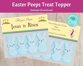 May include: Printable Easter treat topper featuring a yellow background with the text "Tell your Peeps, Jesus is Risen" and a cross on a hill. The second topper has a yellow background with the text "He is not here, for He has Risen, Matthew 28:6" and the text "Easter!! Love, the Smiths". Both toppers have a row of blue Peeps marshmallow candies.