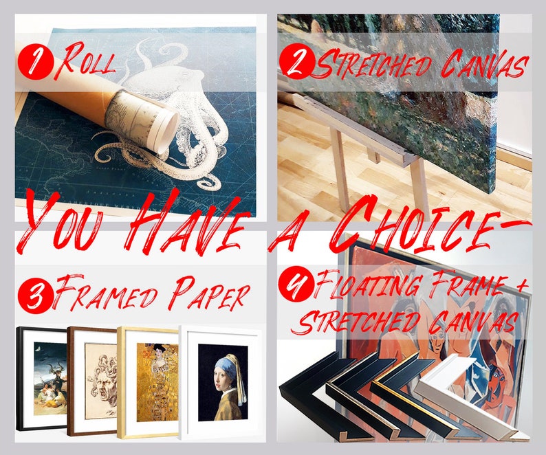 May include: Four different ways to display artwork: rolled, stretched canvas, framed paper, and floating frame with stretched canvas. The image shows examples of each option.