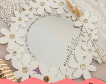 Daisy Personalied Affirmation Mirror | Custom Name Mirror for Girls | Floral Kids Room Decor| Positive Self-Love Wall Art | Kids Affirmation