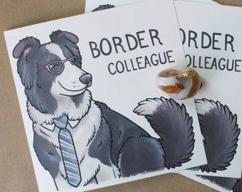 BORDER COLLIE hond woordspeling wenskaart / collega collega nieuwe baan / werken vanuit huis / schattige cartoon door York dierenkunstenaar Jess Chappell