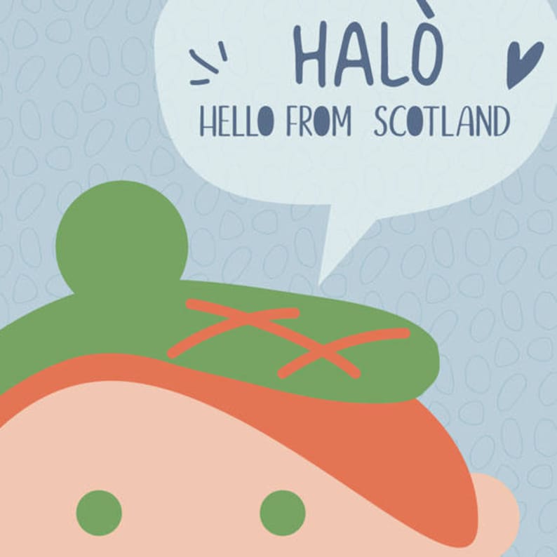 Halò Hello from SCOTLAND Kids around the world PRINTABLE Etsy
