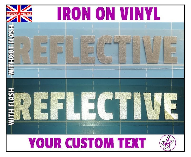 May include: Iron-on vinyl in silver reflective material. The word "REFLECTIVE" is shown in two images, one with flash and one without flash. The text "YOUR CUSTOM TEXT" is shown in purple below the images.