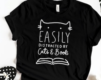 Cute Cat Tshirt, Easily Distracted By Cats And Books Shirt, Funny Cat Tee, Cute Cat Lover Gift, Bella+Canvas Adult Unisex Tshirt