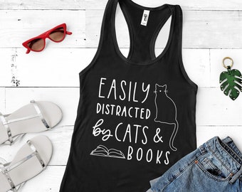 Easily Distracted By Cats And Books Womens Tank Top - Funny Cat Tank Top - Funny Gift For Cat Lovers - Book Lover Gift - Cat Mom Gift