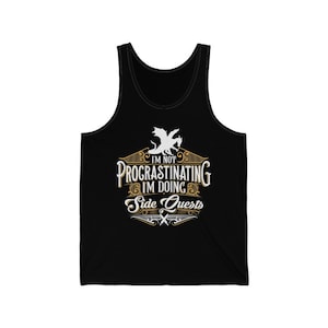 May include: Black tank top with a white dragon graphic and the text "I'm not procrastinating I'm doing side quests".