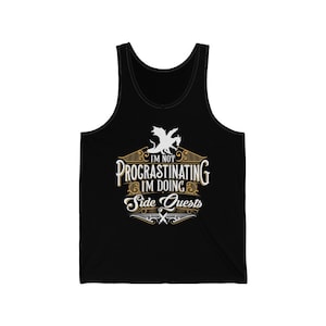 Funny RPG Tank Top, Sarcastic Roleplay Gaming Tank, Not Procrastinating, I'm Doing Side Quests, Mens Gamer Tank, Tabletop Gaming Tank Top