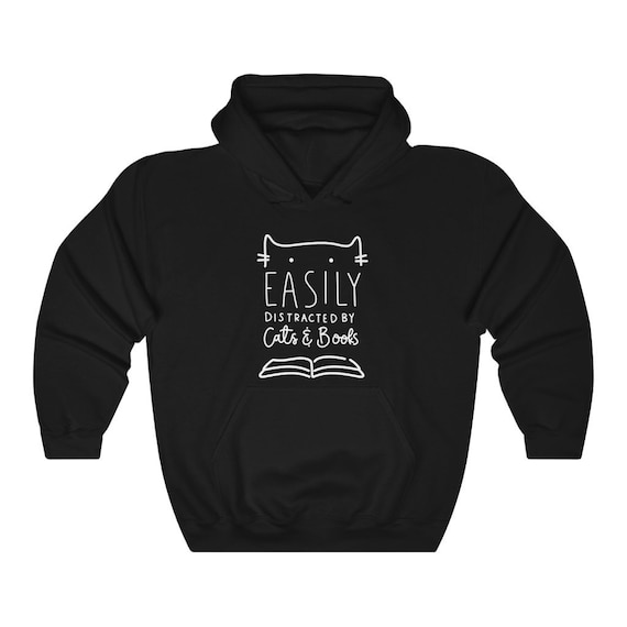 Cute Cat Hoodie, Easily Distracted By Cats And Books Sweatshirt, Funny Cat Sweater, Cute Cat Lover Gift, Hooded Cat Sweater