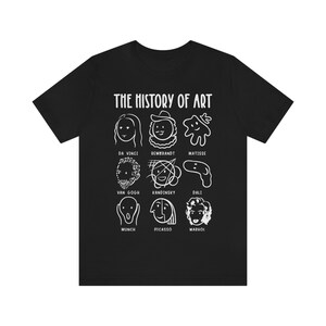 Mens Art Lover Tshirt, Womens History Of Art Tee, Art Historian Shirts, Art Student Tees, Gifts For Art Teacher, Da Vinci, Picasso, Van Gogh
