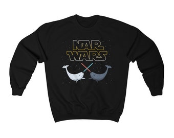 Narwhal Sweatshirt, Funny Nar Wars Sweater, Womens Narwhal Lover Sweatshirt, Mens Cool Narwhal Sweater, Whale Lover Gifts