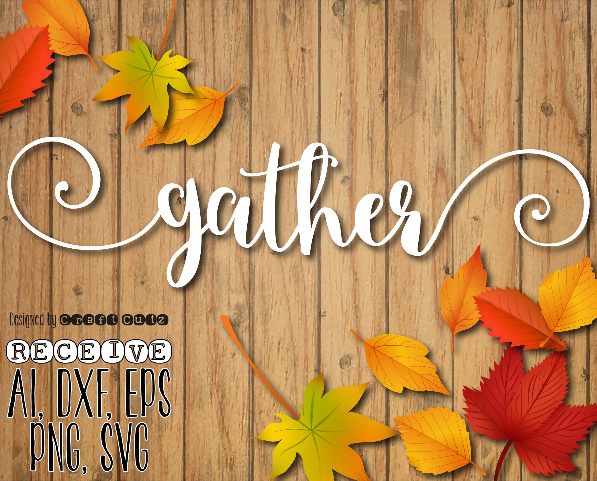 Gather svg Gather DXF Fall Cut File Digital Download Fall ...