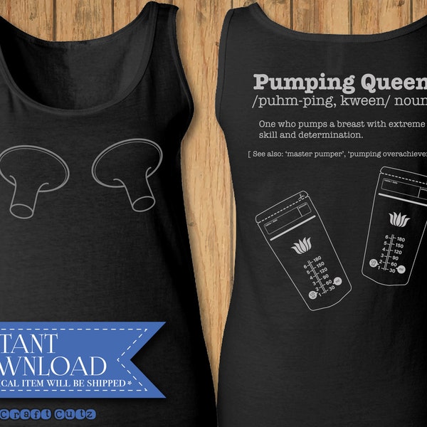 Breastfeeding SVG, Breast Pump Design, Funny New Mom SVG, Silly New Mom Shirt, Mothers Milk SVG, Pumping Queen Cut file