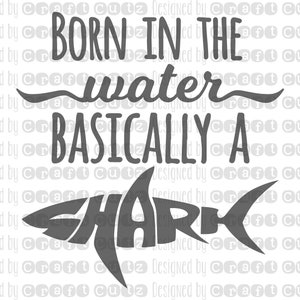 Shark Baby SVG, Born in the Water Svg, Water Birth Svg, Born at Home ...