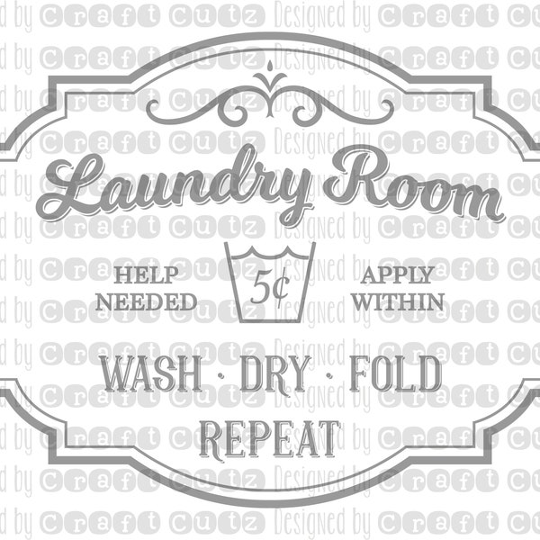 Laundry Room SVG, Help Needed Apply Within Wash Dry Fold Repeat svg, Laundry Room Wall Decal SVG,  Laundry room Door, Rustic Wall Decal SVG