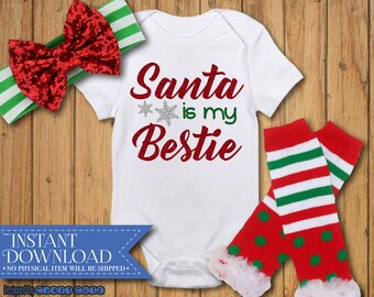 Santa is my Bestie svg, Cute Santa Cut file, Christmas Bodysuit svg